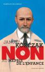 Janusz Korczak : Non Au Mépris De L'Enfance - Preview