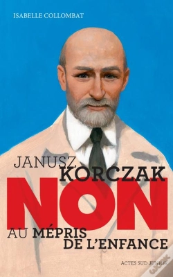 Capa do artigo Janusz Korczak : Non Au Mépris De L'Enfance