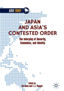 Japan And Asiaâ€™S Contested Order