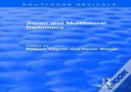 Japan And Multilateral Diplomacy