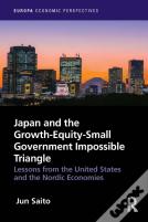 Japan And The Growth-Equity-Small Government Impossible Triangle
