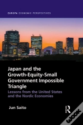 Japan And The Growth-Equity-Small Government Impossible Triangle