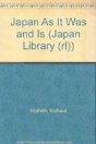 Japan As It Was And Is - Preview
