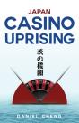 Japan Casino Uprising - Preview