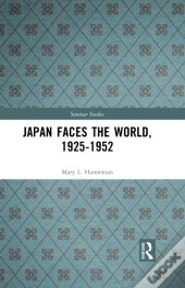 Japan Faces The World, 1925-1952