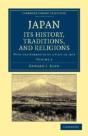 Japan: Its History, Traditions, And Religions - Preview