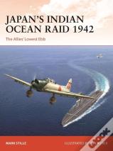 Japanâ€™S Indian Ocean Raid 1942
