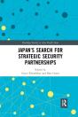 Japanâ€™S Search For Strategic Security Partnerships - Preview