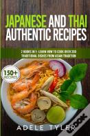 Japanese And Thai Authentic Recipes