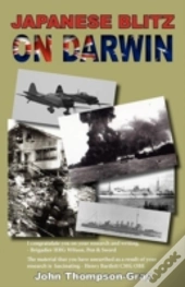 Japanese Blitz On Darwin
