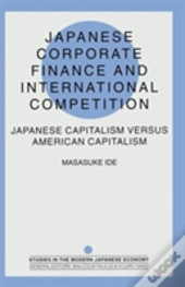 Japanese Corporate Finance And International Competition