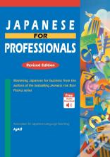 Japanese For Professionals: Revised Edition