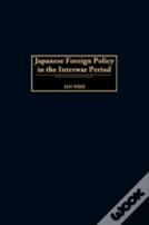 Japanese Foreign Policy In The Interwar Period