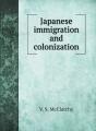 Japanese Immigration And Colonization - Preview
