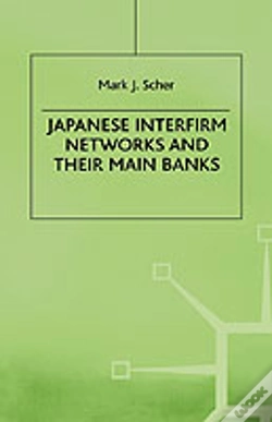 Capa do artigo Japanese Interfirm Networks And Their Main Banks