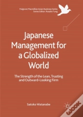 Japanese Management For A Globalized World