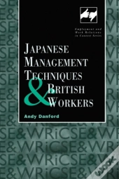 Japanese Management Techniques And British Workers