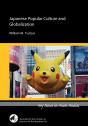 Japanese Popular Culture And Globalization - Preview