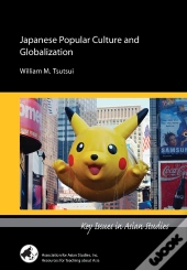 Japanese Popular Culture And Globalization