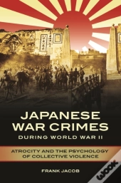 Japanese War Crimes During World War Ii