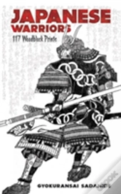 Japanese Warriors: 117 Woodblock Prints