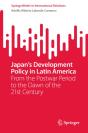 Japan'S Development Policy In Latin America - Preview