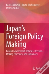Japan'S Foreign Policy Making