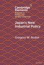 Japan'S New Industrial Policy - Preview