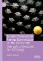 Japan'S Prosecution Review Commission - Preview