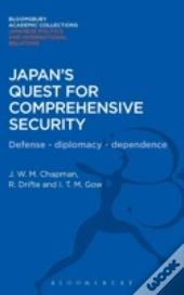 Japan'S Quest For Comprehensive Security