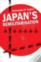 Japan'S Remilitarisation