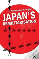 Japan'S Remilitarisation