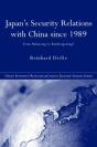 Japan'S Security Relations With China Since 1989 - Preview