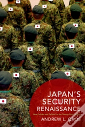 Japan'S Security Renaissance