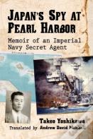 Japan'S Spy At Pearl Harbor