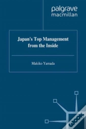 Japan'S Top Management From The Inside