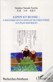 Japon Et Russie : L'Histoire D'Un Conflit De Frontière Aux Îles Kouriles