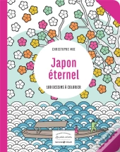 Japon Éternel ; Aux Sources Du Bien-Être