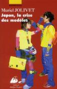 Japon, La Crise Des Modèles
