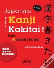 Capa do artigo Japonais Kanji Kakitai Apprendre & Reviser Les Kanji 2eme Edition Conforme Aux Nouveaux Programmes