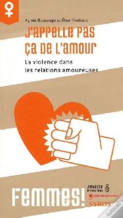 Capa do artigo J'Appelle Pas Ça De L'Amour ; La Violence Dans Les Relations Amoureuses