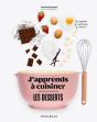 J'Apprends À Cuisiner : Les Desserts - Preview