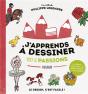 J'Apprends A Dessiner - 100 % Passions - Preview