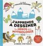 J'Apprends A Dessiner Les Heros De La Mythologie - Preview