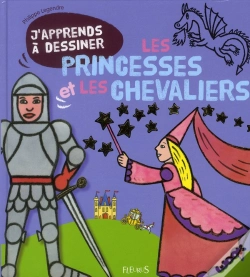 Capa do artigo J'Apprends A Dessiner; Les Princesses Et Les Chevaliers