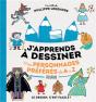 J'Apprends A Dessiner Mes Personnages Preferes De A A Z - Preview