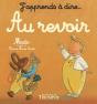 J'Apprends À Dire... : Au Revoir - Preview