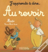 J'Apprends À Dire... : Au Revoir