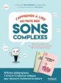J'Apprends À Lire Au Pays Des Sons Complexes ; 12 Histoires Ludiques - Preview