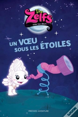 Capa do artigo J'Apprends À Lire : The Zelfs : Un Voeu Sous Les Étoiles